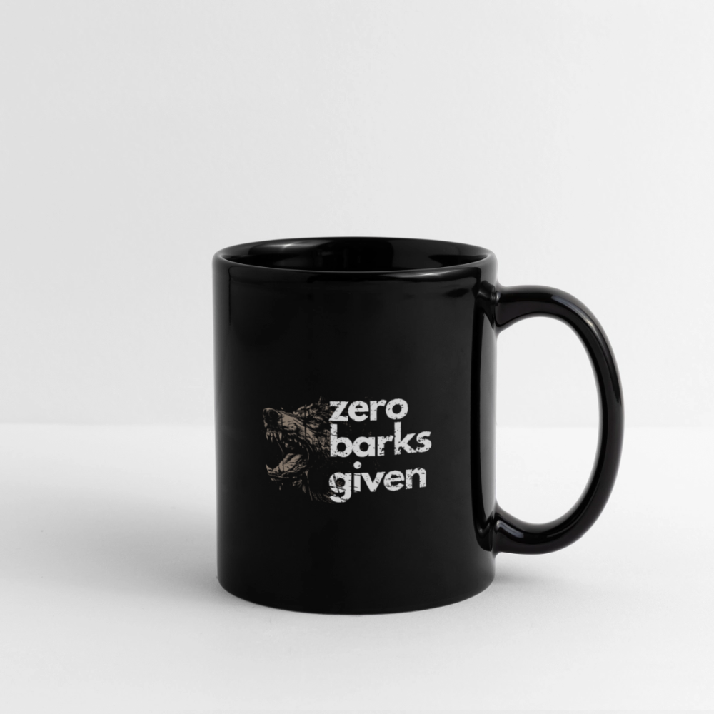 Tasse | Einfarbig | Zero Barks Given | White - Schwarz