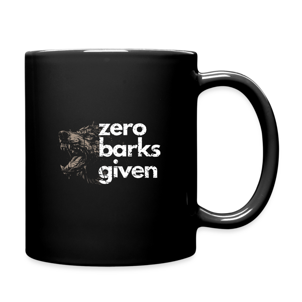 Tasse | Einfarbig | Zero Barks Given | White - Schwarz